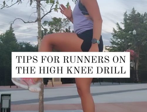 Tips for Runners on the HIGH KNEE DRILL