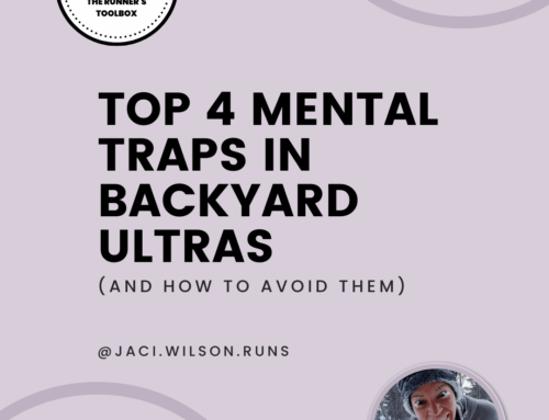 Top 4 Mental Traps in Backyard Ultras